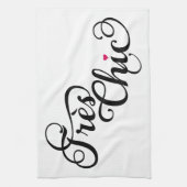 Très Chic, französische Wortkunst, Textentwurf mit Küchentuch (Vertikal)