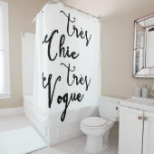 Tres Chic Tres Vogue | Modernes Kalligrafiedesign Duschvorhang (Beispiel)