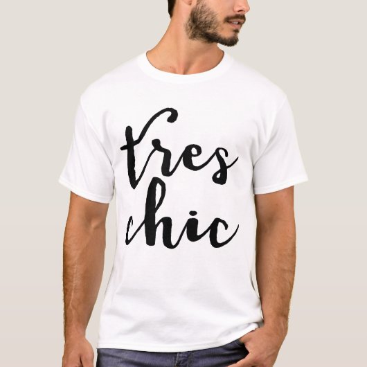 Tres schicke französische Phrase T-Shirt (Vorderseite)
