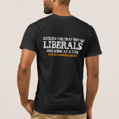Treten des Misten aus Liberalen heraus T-Shirt (Rückseite)