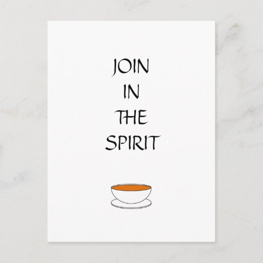 Treten Sie ein in den Geist, mit einer Tasse Tee Postkarte (Vorderseite)