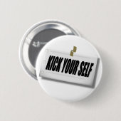 treten Sie Ihr Selbst Button (Vorne & Hinten)