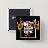 Treten Sie mir keine weibliche Pro-Wahl entgegen Button (Vorne & Hinten)