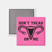 Treten Sie mir nicht als Feministin auf Magnet (Vorderseite/Rückseite)