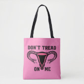 Treten Sie mir nicht auf Uterus auf Tasche (Vorderseite)