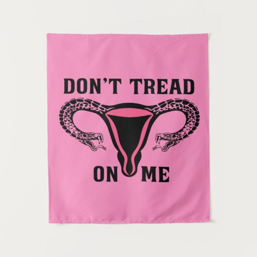 Treten Sie mir nicht auf Uterus auf Wandteppich (Vorderseite)
