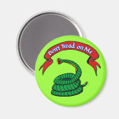 Treten Sie mir nicht T - Shirt auf Magnet (Vorderseite/Rückseite)