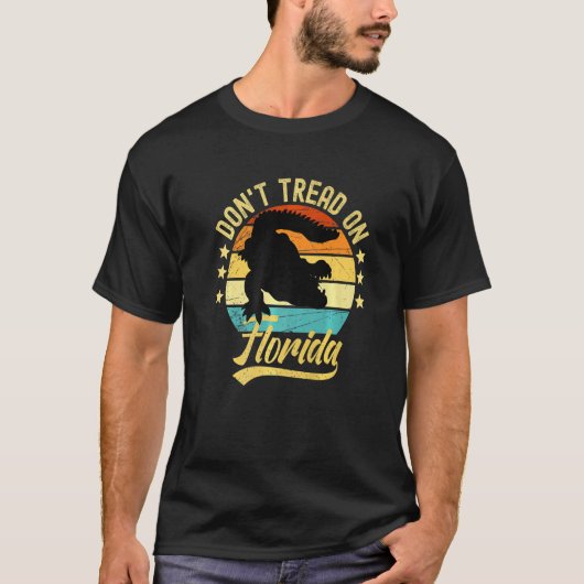 Treten Sie nicht auf dem Florida Alligator auf T-Shirt (Vorderseite)