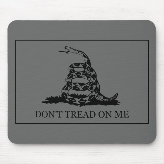 Treten Sie nicht auf mir Flagge -- Grau Mousepad (Vorne)