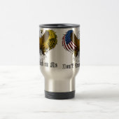 "Treten Sie nicht auf mir " Reisebecher (Mittel)