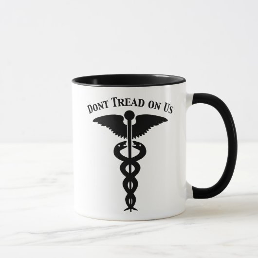 Treten Sie nicht auf uns Caduceus Tasse (Rechts)