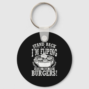 Treten Sie zurück, ich wende Burger auf dem Grill  Schlüsselanhänger