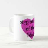 Tretmutter der Braut Kaffeetasse (Vorderseite Links)