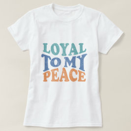 Treu meinem Frieden - T-Shirt