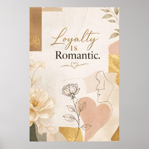 Treue ist romantisches Gold Typografie Poster