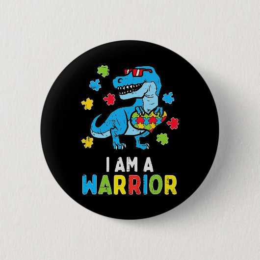 Trex Dino Ich bin ein Krieger Kindermädchen Autism Button (Vorderseite)