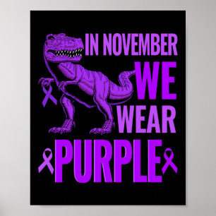 Trex Dinosaur Im November tragen wir lila Epilepsi Poster