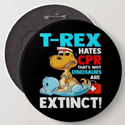 TRex Hates CPR Dinosaur Nurse Funny Nursing Studen Button (Vorne & Hinten)