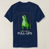 TRex Hates PullUps T-Shirt (Design vorne)