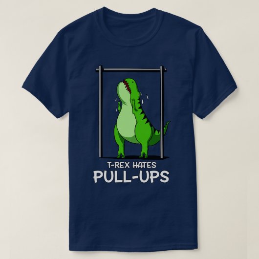 TRex Hates PullUps T-Shirt (Design vorne)