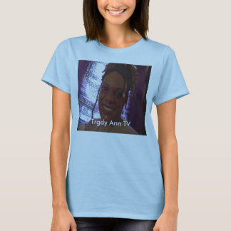 Trgdy Ann Fernsehen T-Shirt