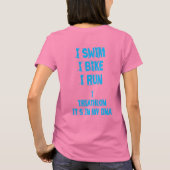 tri life swimmingbike run Shirt (Rückseite)
