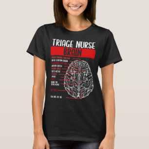 Triage Nursing Abzeichen Reel Funny Triage Nurage T-Shirt