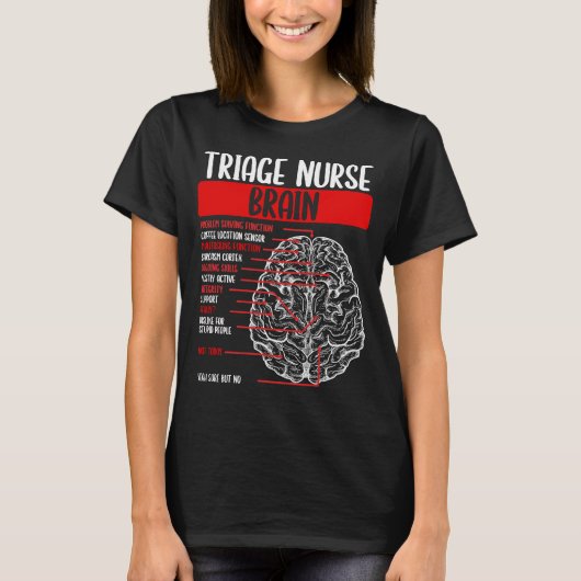 Triage Nursing Abzeichen Reel Funny Triage Nurage T-Shirt (Vorderseite)