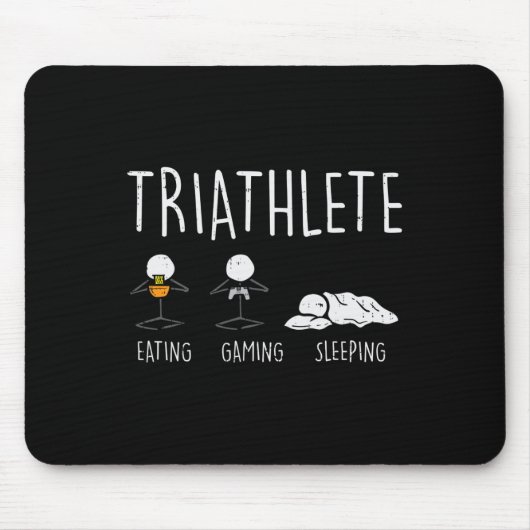 Triathlete Stickman Eat Video Game Sleep Funny Gam Mousepad (Vorne)
