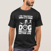 Triathlon Dog Swimming - Cycling Running Triathlet T-Shirt (Vorderseite)