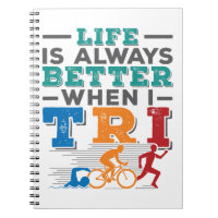 Triathlon Funny Life ist immer besser, wenn ich zu
