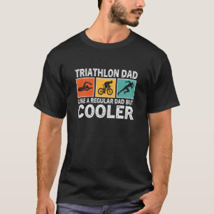 Triathlon für Männer Papa Schwimmen Fahrrad Rennen T-Shirt