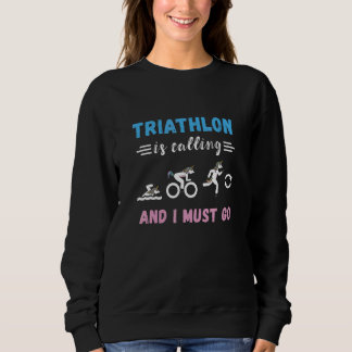 Triathlon ruft Triathlet Unterstützer Schwimmen Ra Sweatshirt