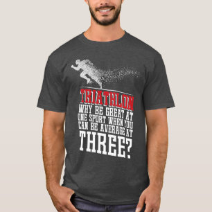 Triathlon schwimmen Fahrrad Geschenk 3 T-Shirt