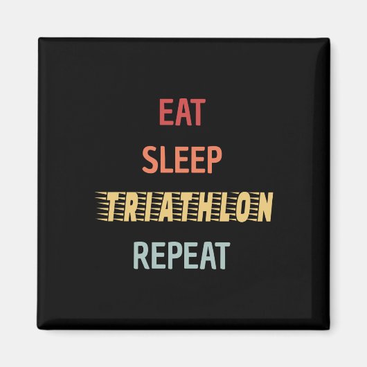 Triathlon - Sleep Triathlon Wiederholung Magnet (Vorne)