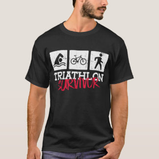 Triathlon Survivor - Triathlon Training Triathlete T-Shirt