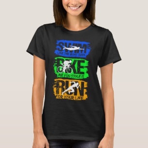 Triathlon Swim Bike Fitness Sportaktivitäten Renne T-Shirt