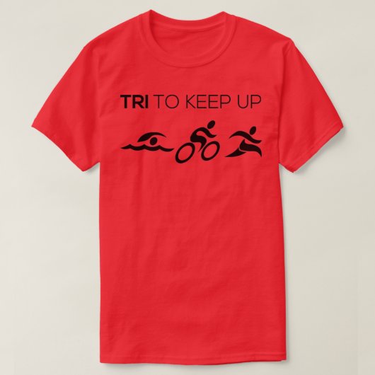 Triathlon Tri zum Behalt T-Shirt (Design vorne)