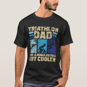 Triathlon Vater wie ein regelmäßiger Vater, aber C T-Shirt