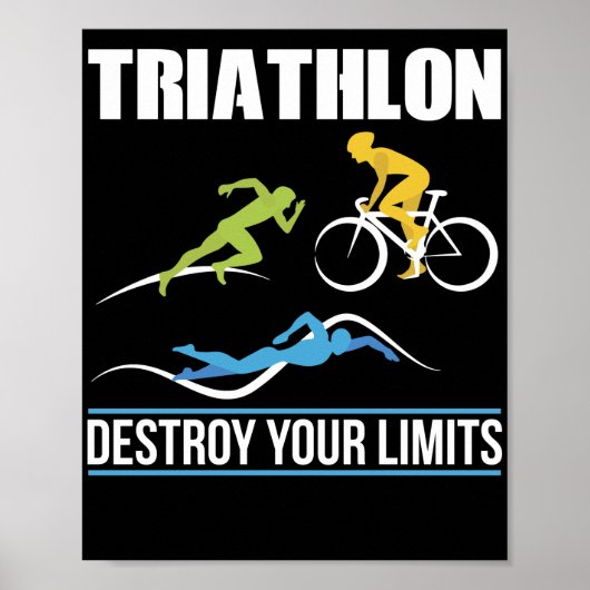 Triathlon zerstören Ihre Grenzen Laufradfahren Sch Poster (Vorne)
