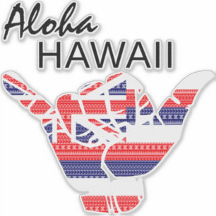 TRIBAL SHAKA (HANG LOOSE) ALOHA HAWAII HIFLAG TRBL AUFKLEBER