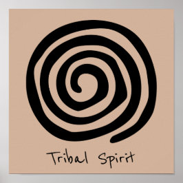 Tribal Spirit Slogan Spiral Petroglyph Stamm Poster