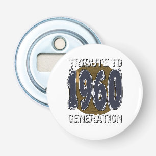 Tribute to 1960 Geburtstagsgeneration Flaschenöffner