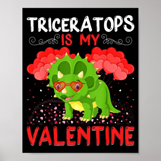 Triceratops Is My Valentine Funny Triceratops Vale Poster (Vorne)