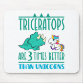 Triceratops sind dreimal besser als Unicorns Mousepad (Vorne)