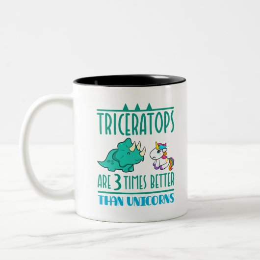 Triceratops sind dreimal besser als Unicorns Zweifarbige Tasse (Links)