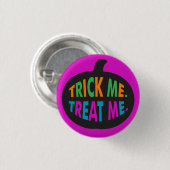 Trick Me Leckerei Me, Halloween Multi-Color Button (Vorne & Hinten)
