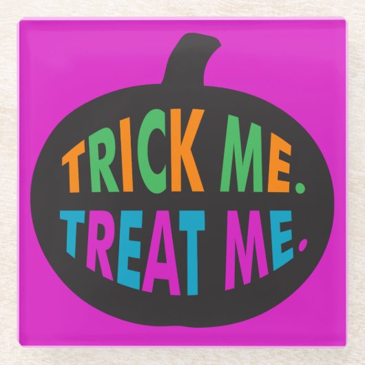 Trick Me Leckerei Me, Halloween Multi-Color Glasuntersetzer (Vorderseite)
