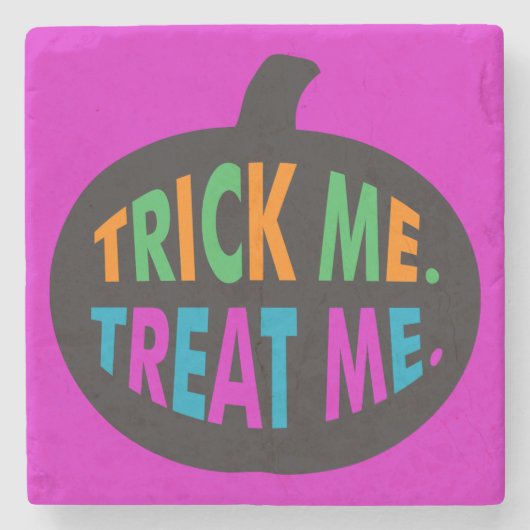Trick Me Leckerei Me, Halloween Multi-Color Steinuntersetzer (Vorderseite)