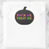 Trick Me Leckerei Me, Multi-Colors Ovaler Aufkleber (Tasche)